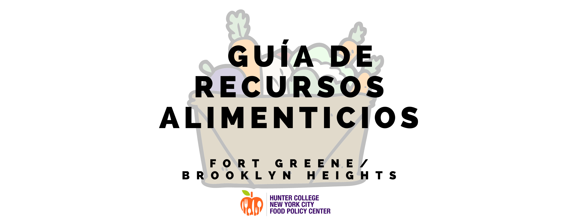 NYC Guía de Recursos Alimenticios: Fort Greene/Brooklyn Heights - NYC Food  Policy Center (Hunter College)